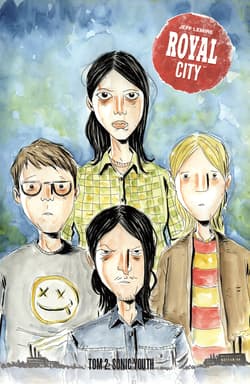 Royal City Tom 2 Sonic Youth - Jeff Lemire