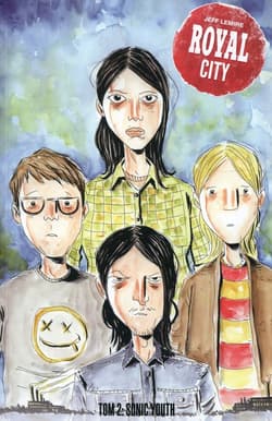 Royal City Tom 2 Sonic Youth - Jeff Lemire