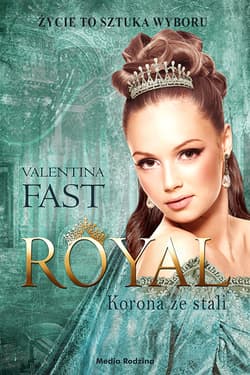 Royal. Tom 4. Korona ze stali - ebook - Valentina Fast