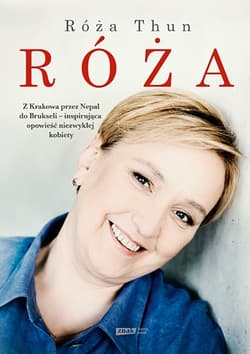 Róża - Róża Thun, Joanna Gromek-Illg