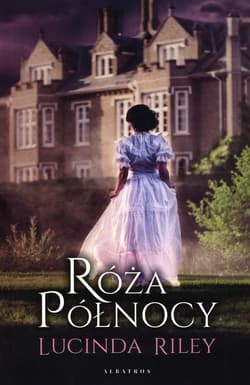 Róża Północy - Lucinda Riley