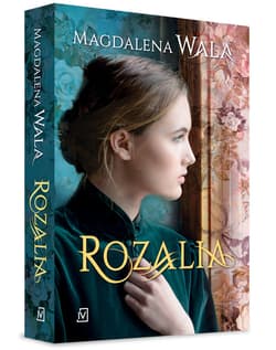 Rozalia - Magdalena Wala