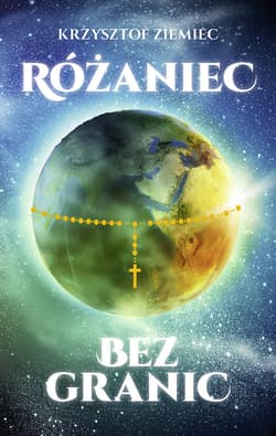 Różaniec bez granic Medialne emocje wokół akcji modlitewnej - Krzysztof Ziemiec