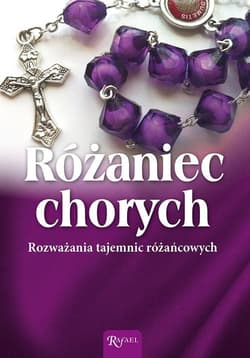 Różaniec Chorych - Jaroń Wojciech