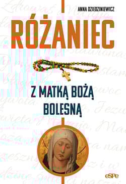 Różaniec z Matką Boża Bolesną - Anna Dziedziniewicz