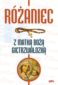 Różaniec z Matką Bożą Gietrzwałdzką