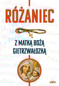 Różaniec z Matką Bożą Gietrzwałdzką - Robert Kowalewski
