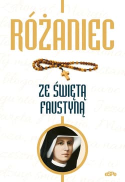 Różaniec ze świętą Faustyną - Małgorzata Kremer