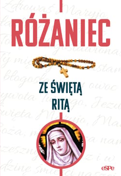 Różaniec ze świętą Ritą - Robert Kowalewski