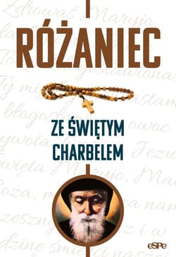 Różaniec ze świętym Charbelem - Dorota  Mazur