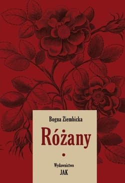 Różany Tom 1 - Bogna Ziembicka