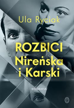 Rozbici. Nireńska i Karski - ebook - Ula Ryciak