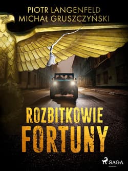 Rozbitkowie fortuny - ebook - Piotr Langenfeld, Gruszczyński Michał