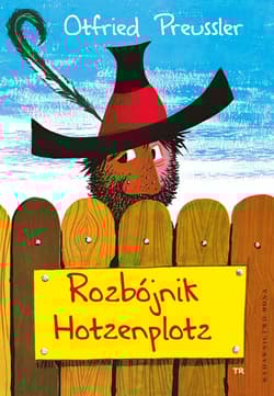 Rozbójnik Hotzenplotz - Otfried Preussler
