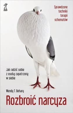 Rozbroić narcyza Jak radzić sobie z osobą zapatrzoną w siebie