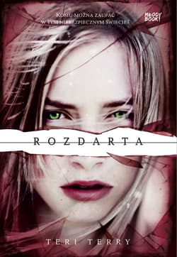 Rozdarta - Teri Terry