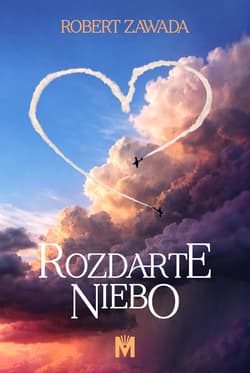 Rozdarte niebo - Robert Zawada