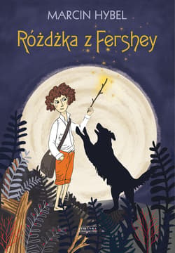 Różdżka z Fershey - ebook - Marcin Hybel