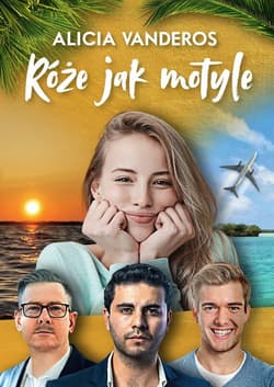 Róże jak motyle/Sorus - Alicia Vanderos