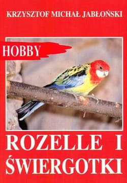 Rozelle i świergotki - Jabłoński Krzysztof Michał