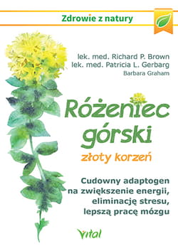 Różeniec górski złoty korzeń - Brown Richard L.