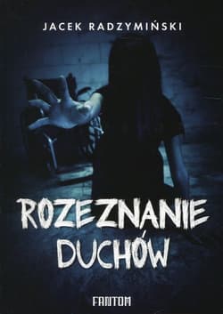 Rozeznanie duchów - Jacek Radzymiński