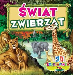 Rozkładanka 3D Świat zwierząt - Opracowanie Zbiorowe
