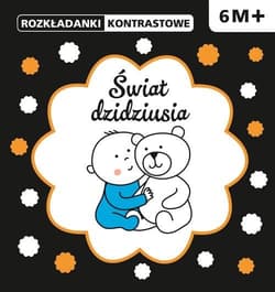 Rozkładanki kontrastowe Świat dzidziusia 6M+ - Opracowanie Zbiorowe