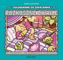 Rozkoszne chwile Kolorowanki do zakochania - Harry Alexander