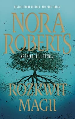 Rozkwit magii - Nora Roberts
