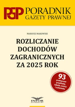 Rozliczanie dochodów zagranicznych za 2025 rok - ebook -  Makowski Mariusz