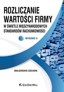 Rozliczanie wartości firmy w świetle międzynarodowych standardów rachunkowości