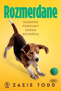 Rozmerdane Naukowe podstawy psiego szczęścia