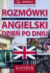 Rozmówki. Angielski dzień po dniu z CD - Federak Monika