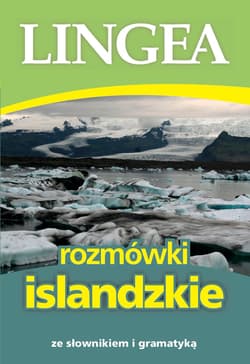 Rozmówki islandzkie ze słownikiem i gramatyką - Opracowanie Zbiorowe