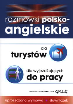 Rozmówki polsko-angielskie dla turystów dla wyjeżdżających do pracy - Małgorzata Brożyna