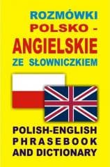 Rozmówki polsko-angielskie ze słowniczkiem - Praca zbiorowa