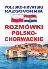 Rozmówki polsko-chorwackie - Poljsko-hrvatski... - Praca zbiorowa