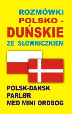 Rozmówki polsko-duńskie ze słowniczkiem - Praca zbiorowa