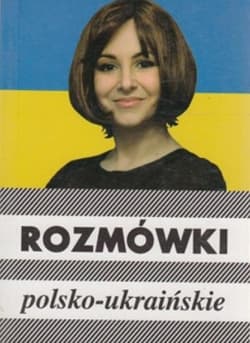 Rozmówki polsko-ukraińskie w.4 - Michalska Urszula