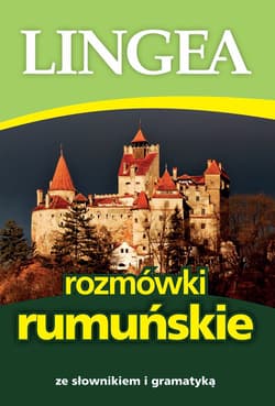 Rozmówki rumuńskie wyd. 3 - Opracowanie Zbiorowe