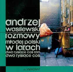 Rozmowy młodej polski w latach dwa tysiące coś tam