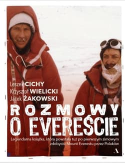 Rozmowy o Evereście - Jacek Żakowski, Leszek Cichy, Krzysztof Wielicki