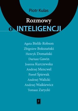Rozmowy o inteligencji - Piotr Kulas