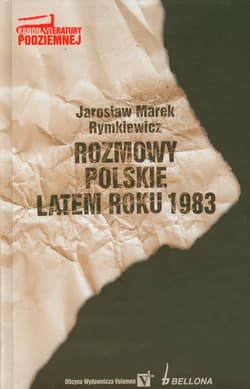Rozmowy polskie latem roku 1983 - Jarosław Marek Rymkiewicz