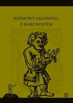 Rozmowy Salomona z Marchołtem - Eder Maciej
