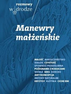 Rozmowy W drodze Manewry małżeńskie - Katarzyna Kolska, Bielecki Roman