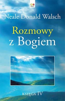 Rozmowy z Bogiem Księga 4