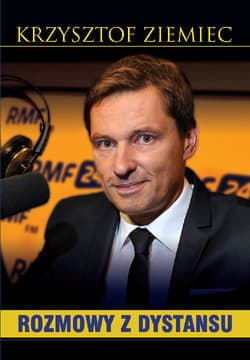 Rozmowy z dystansu - Krzysztof Ziemiec