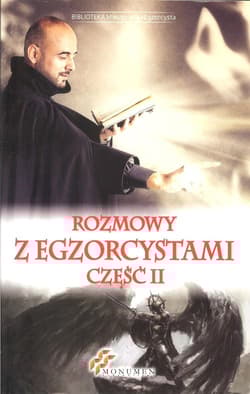 Rozmowy z Egzorcystami Część 2